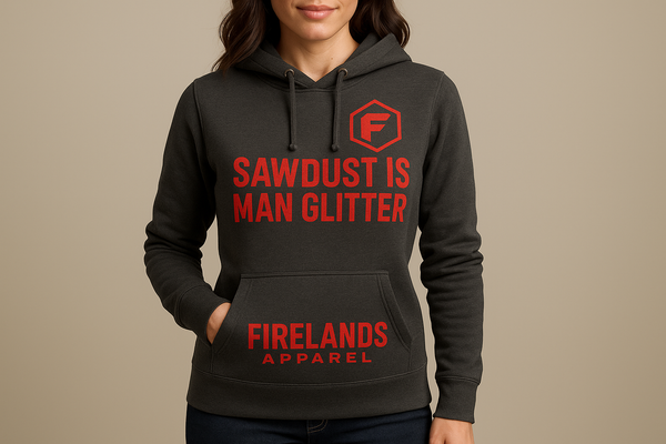 Firelands Apparel Women's SAWDUST IS MAN GLITTER DIY Hoodie